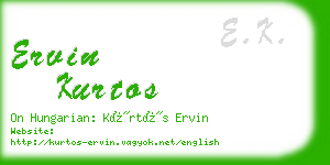 ervin kurtos business card